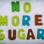 No more sugar